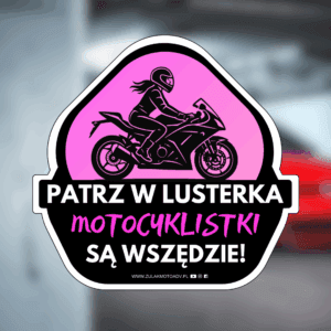 Naklejka - Patrz w lusterka Motocyklistki są Wszędzie